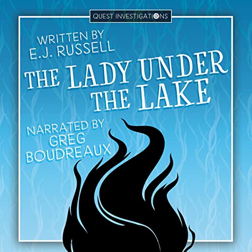 The Lady Under the Lake by E.J. Russell episode artwork