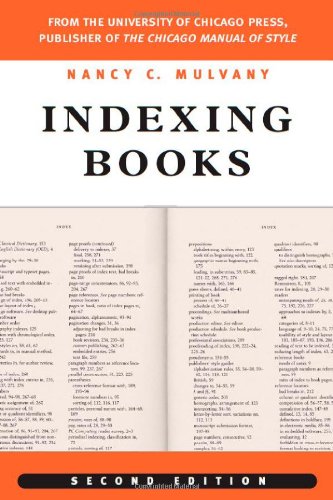 Indexing Books, Second Edition (Chicago Guides to Writing, Editing, and Publishing) Indexing Books, Second Edition (Chicago Guides to Writing, Editing, and Publishing)