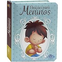 Orações Para os Pequeninos. Orações Para Meninos 8537636606 Book Cover