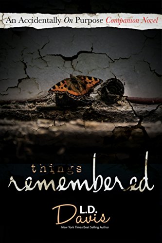 Things Remembered (An Accidentally On Purpose Companion Novel Book 3)