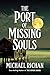 The Port of Missing Souls (The River Book 12)