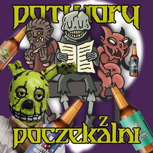 CZEGO BOI SIĘ PYRKON 2025? | Potwory z Poczekalni #65 cover art