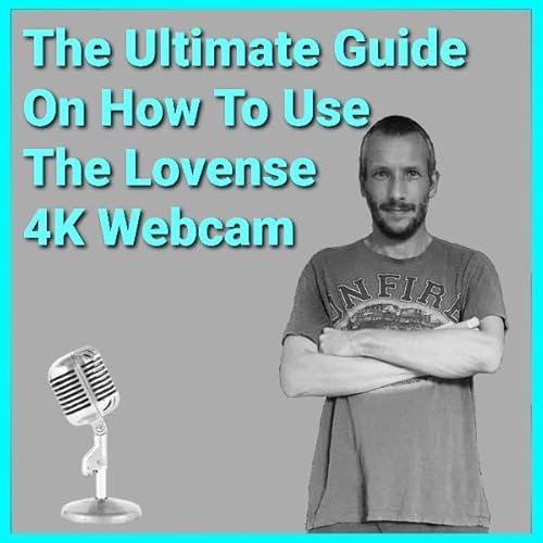 Setup Guide For The Lovense 4K Webcam cover art
