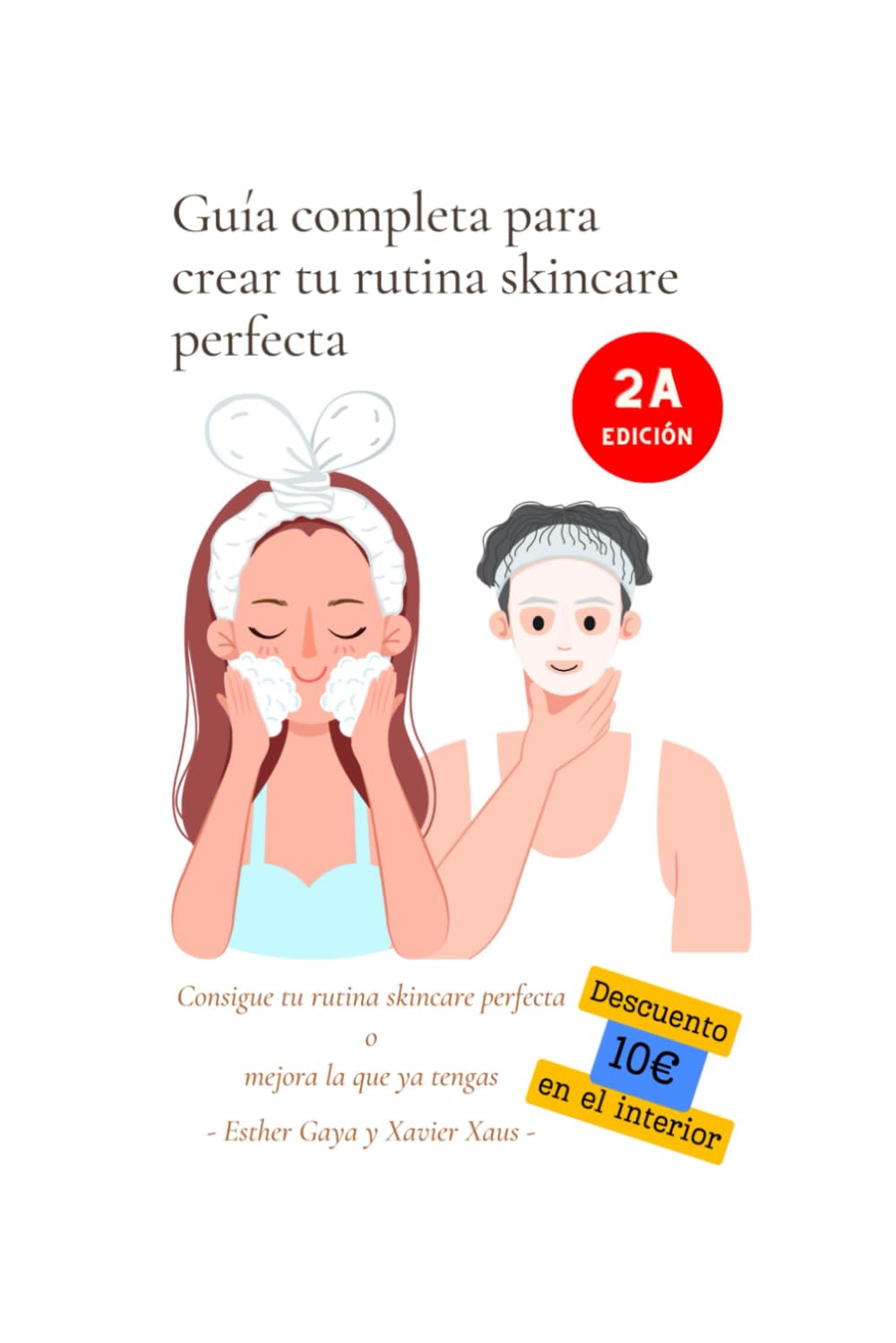 Guía completa para crear tu rutina skincare perfecta