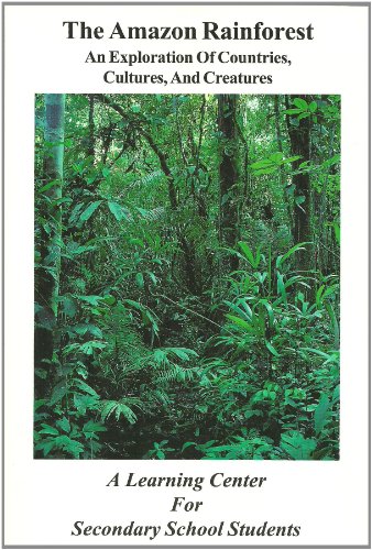 The Amazon Rainforest - An Exploration of Countries, Cultures, an...