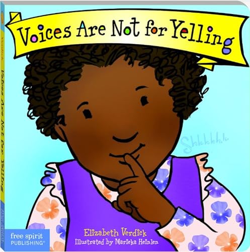 Voices Are Not for Yelling Board Book (Best Behavior®)