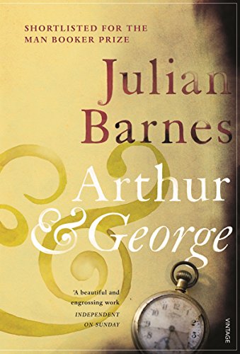 Arthur & George: Julian Barnes