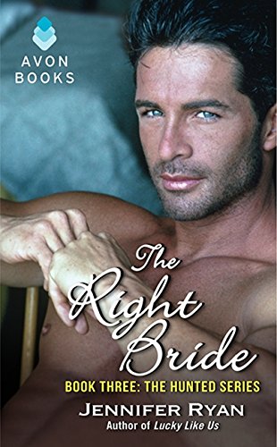 Avon Books The Right Bride: Three: The Hunted Series