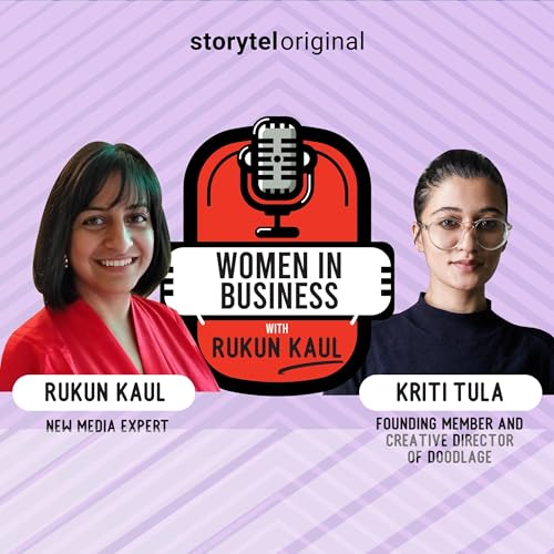 Women in Business: Episode 3 by Rukun Kaul episode artwork