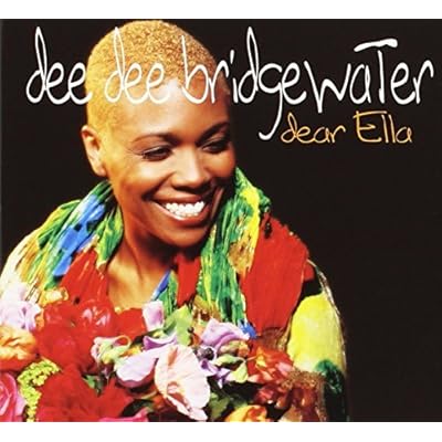 Dear Ella by Dee Dee Bridgewater