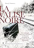  La valise noire: Un exemple du sort de juifs en France pendant la Seconde Guerre Mondiale. L´histoire de la famille Rosenzweig originaire de Pinczów en Pologne