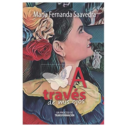 A través de mis ojos (Spanish Edition)