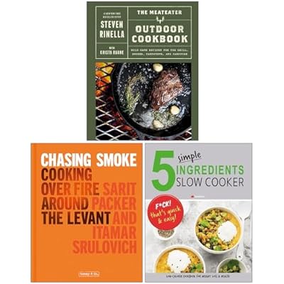 The MeatEater Outdoor Cookbook, Chasing Smoke & 5 Simple Ingredients Slow Cooker 3 Books Collection Set