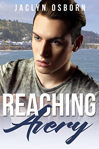 Reaching Avery (Port Haven Book 2)