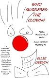  Who Murdered the Clown? (Who Murdered...? Book 2) (English Edition)