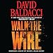 Walk the Wire (Memory Man Series, 6)