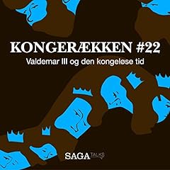 Couverture de Valdemar III og den kongel&oslash;se tid