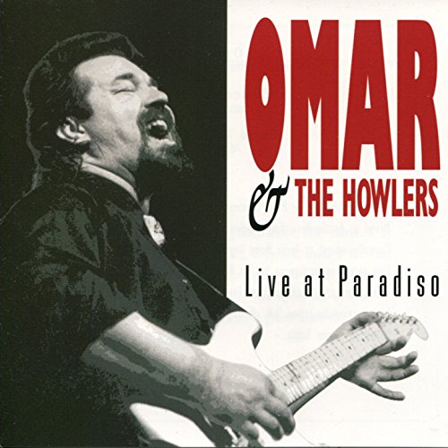 Live at Paradiso Omar And The Howlers Digital Music