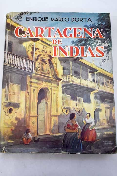 Cartagena de Indias, puerto y plaza fuerte