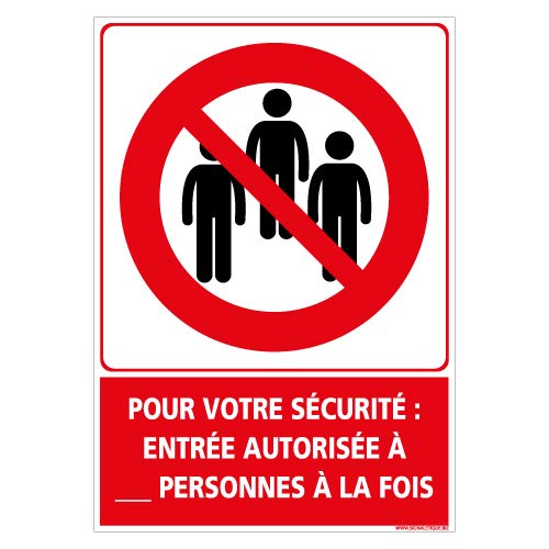 Panneau Personnalisable - Limitation du Nombre De Personne Autorisée à Entrer - Plastique Rigide PVC 1,5 mm - Dimensions 210 x 300 mm - Anti-UV