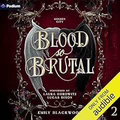 Blood So Brutal Audiobook By Emily Blackwood cover art