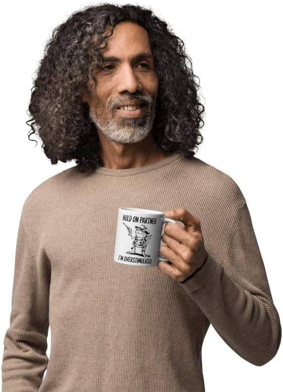 Funny Hold On Partner I'm Overstimulated Coffee Mug Ceramic 11 oz funny animal Joke Gift For Mom Women Joke Quote Mug sarcastic humor Gag Inapproriate Mugs Women Gift Meme Gag Sarcasm cowboy frog - Image 7