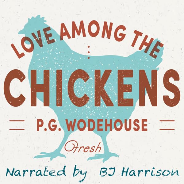 Cover art for Love Among the Chickens