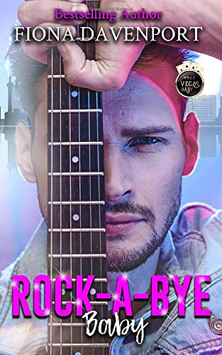 Rock-a-Bye, Baby: A Vegas, Baby Novella (Vegas, Baby Series)