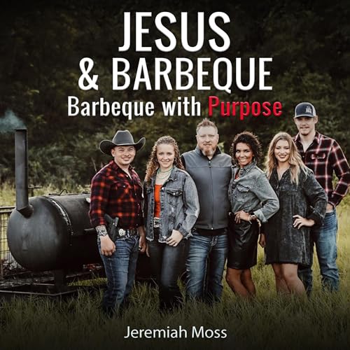 Jesus and Barbeque by Jeremiah Moss episode artwork