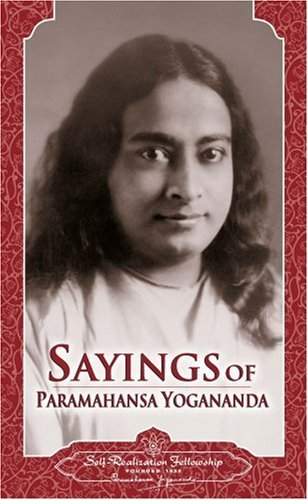 Sayings of Paramahansa Yogananda B001Y1YKHS Book Cover