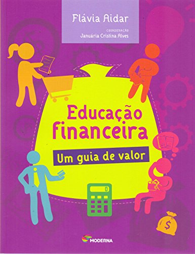 Educação financeira: Um guia de valor