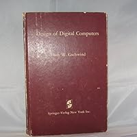 Design of Digital Computers: An Introduction B002CD0ABC Book Cover