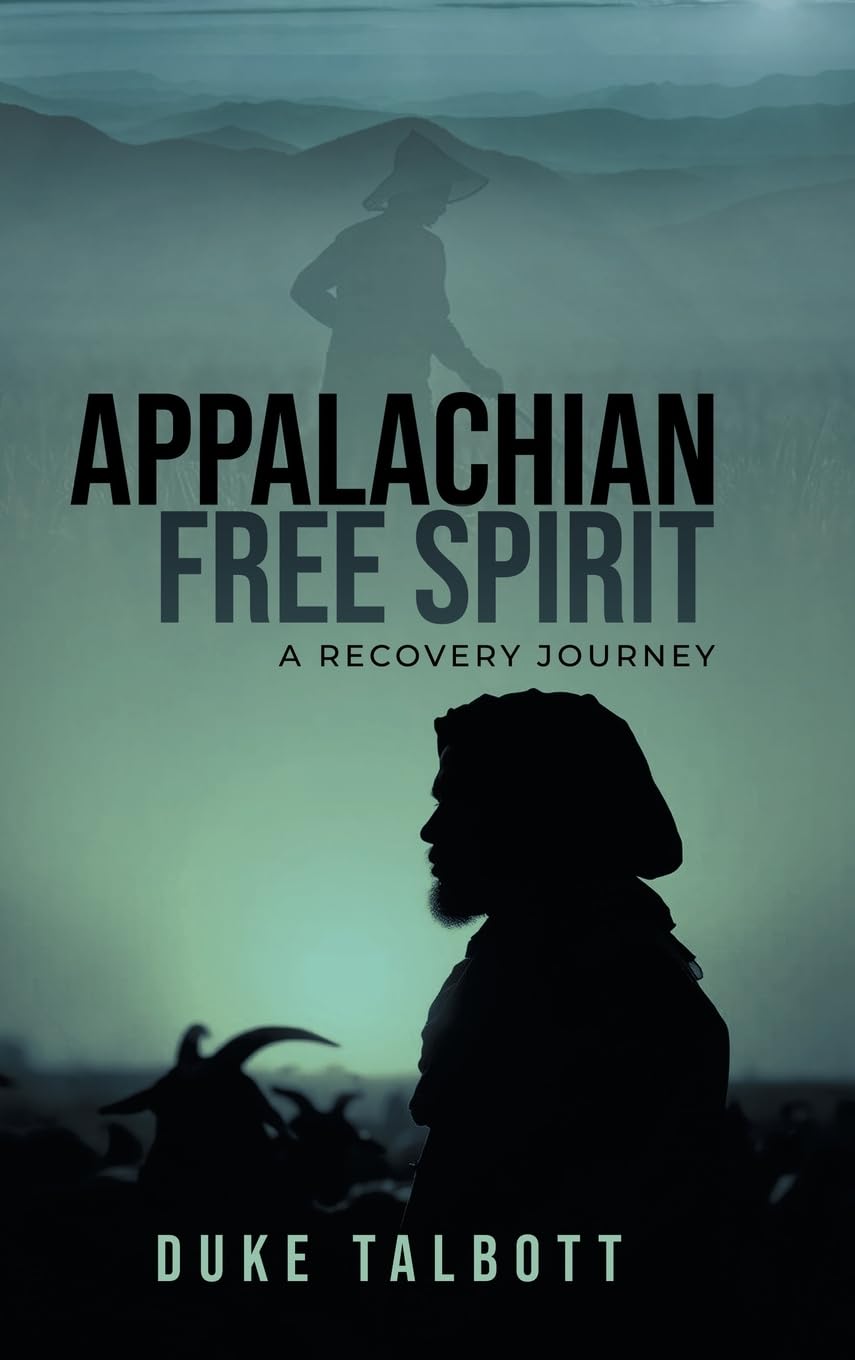 Appalachian Free Spirit: A Recovery Journey