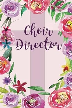 Choir Director: Blank Lined Journal with Inspirational Religious Quotes on the Inside, Choir Director Gift