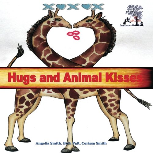 Hugs and Animal Kisses
