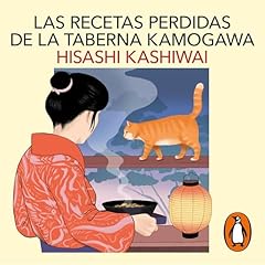 『Las recetas perdidas de la taberna Kamogawa [The Menu of Happiness]』のカバーアート