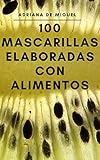  100 Mascarillas elaboradas con Alimentos
