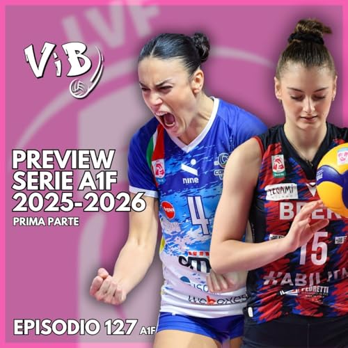 Episodio 127(A1F): Prima parte preview Serie A1F 2025-2026