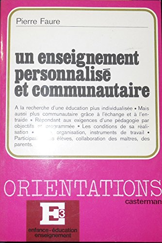 Un enseignement personnalisé et communautaire