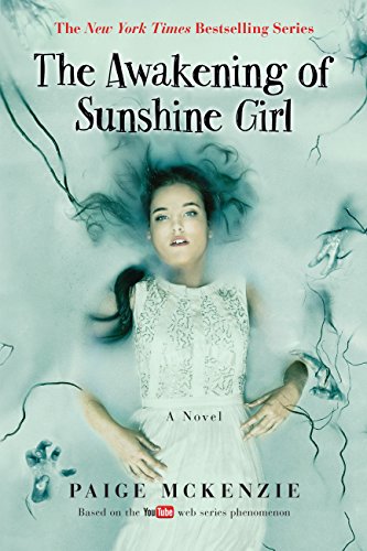 The Awakening of Sunshine Girl (The Haunting of Sunshine Girl Series Book 2)