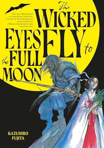 Couverture de The Wicked Eyes Fly to the Full Moon