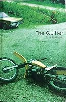 The Quitter 0978011104 Book Cover