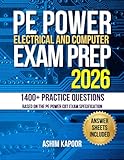 PE Electrical and Computer Power Exam Prep: 1400+ Practice Questions with solutions based on the PE Power CBT Exam Specification | Answer Sheets included