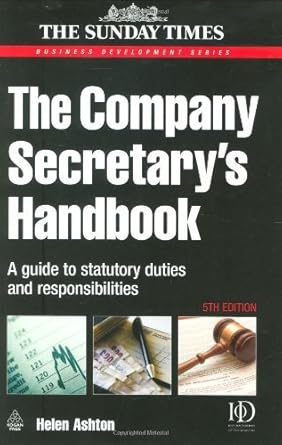 The Company Secretary's Handbook: A Guide to the Duties and ...