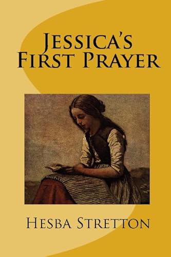 Jessica's First Prayer 1557427135 Book Cover