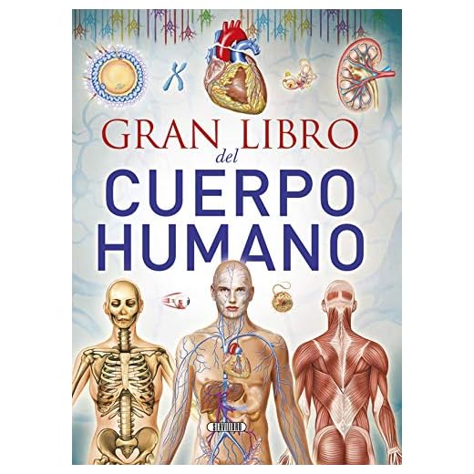 Gran libro del cuerpo humano (SIN COLECCION)