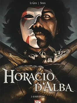 Hardcover Horacio d'Alba, Tome 2 : [French] Book