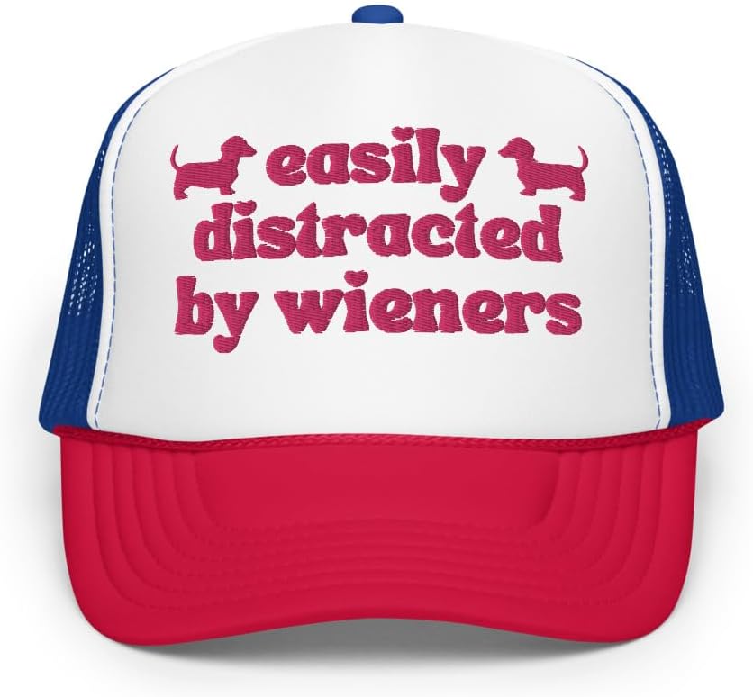 Easily Distracted by Wieners Trucker Hat Embroidered Weiner Dog Owner Gifts Weenie Cap Meme Gift Funny Aesthetic Foam Cap