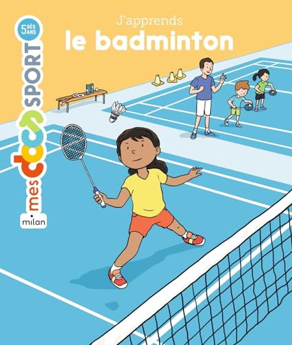 J'apprends le badminton