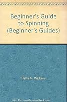 Beginner's Guide to Spinning (Beginner's Guides) 0408005734 Book Cover